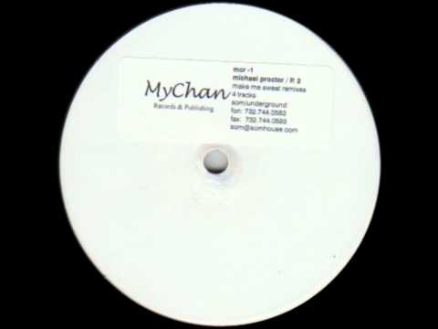 Michael Proctor - Make Me Sweat (7th District Inc. Garage Vocal 2000)