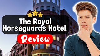The Royal Horseguards Hotel, London Review - Should You Stay Here?