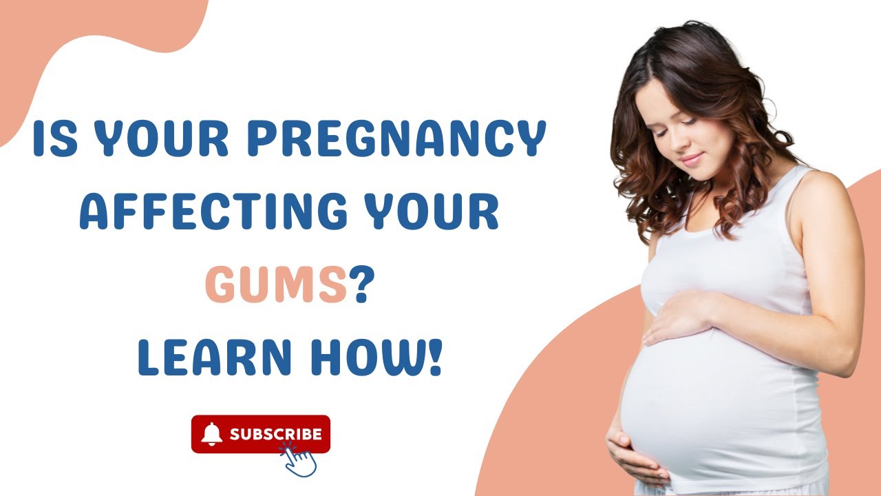 Is your pregancy affecting your gums?
