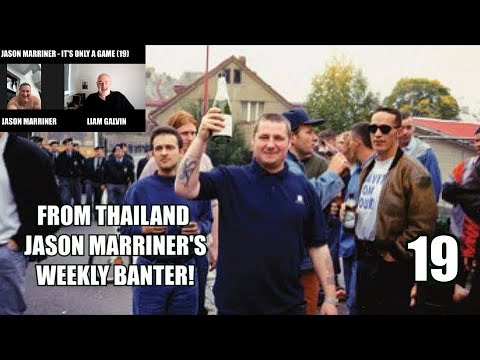 Jason Marriner! Hicky - The General! Terrace Legend! Weekly Banter from Thailand! (Ep19)