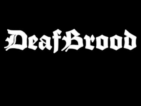 DeafBrood - Never Out of Supplies