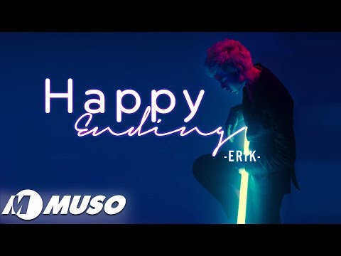 Happy Ending - Erik 「Lyric Video」
