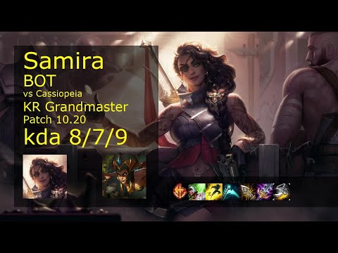 Samira Bot & Rakan vs Cassiopeia & Nautilus - KR Grandmaster 8/7/9 Patch 10.20 // [롤] 사미라 vs 카시오페아
