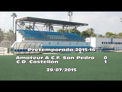 Pretemporada Amateur A C.F. San Pedro 0 - C.D. Castellon 1
