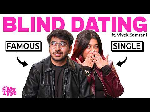 Andha Pyaar with a comedian?! 🤭 | Episode 3: Not My Type |@EkanshiGarera @VivekSamtani