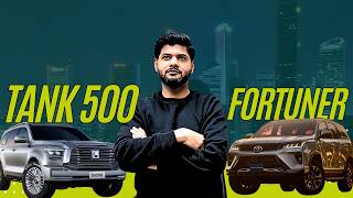 Fortuner vs GWM Tank500 — Which one is better?