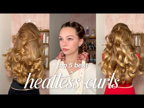 Top 5 Best Heatless Curl Methods That Actually Work