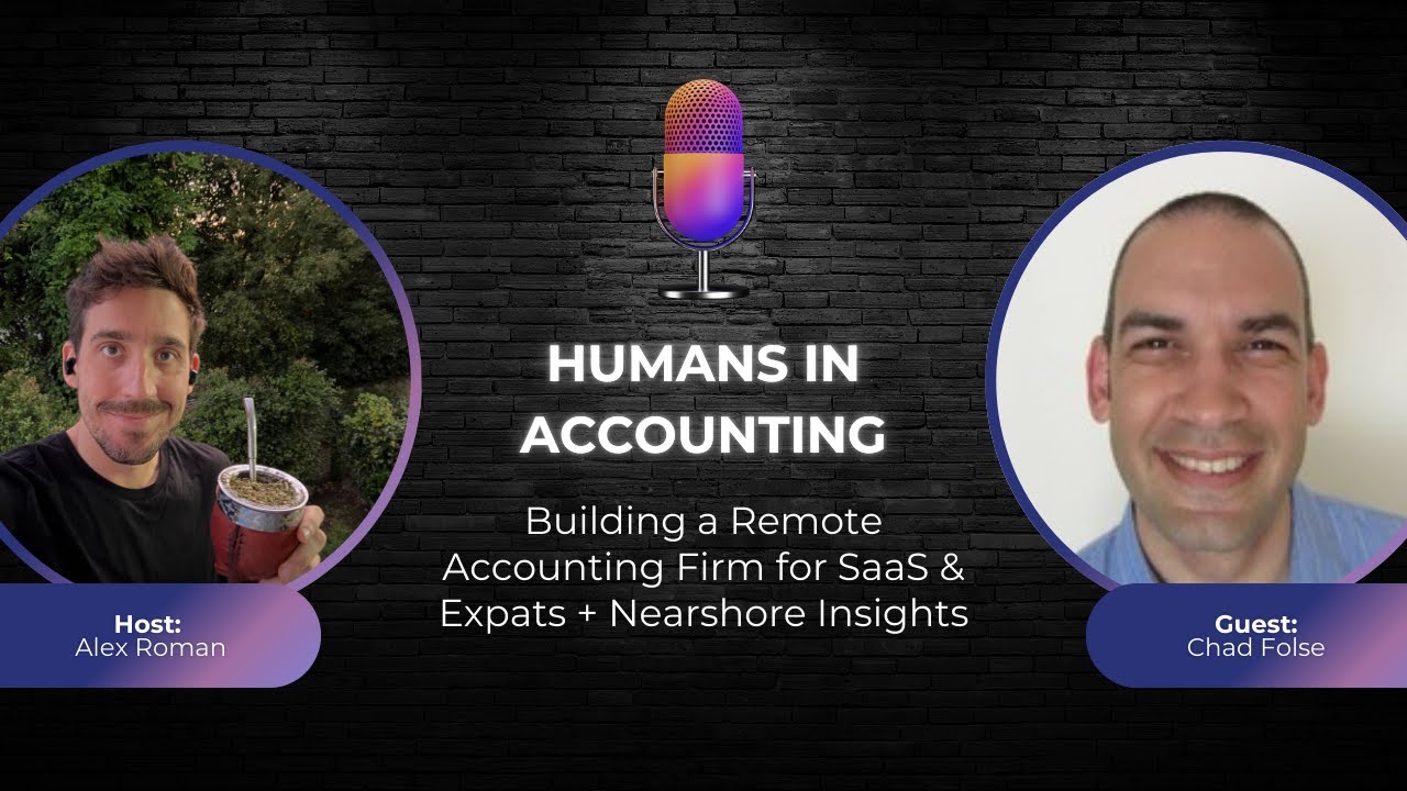 S2E13 - Building a Remote Accounting Firm for SaaS & Expats | Chad Folse
