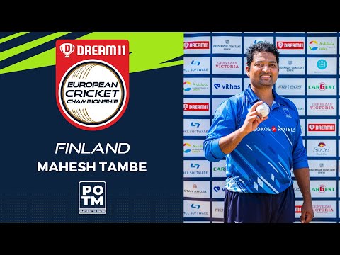 POTM: M.Tambe - Group B, Match 6 - FIN vs HUN | Highlights | Dream11 ECC, 2022 | ECC22.030