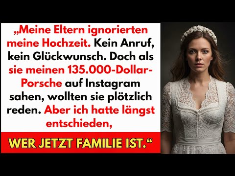 Familie an meinem Hochzeitstag ignorierte mich – 135.000 $ Porsche enthüllt, ihr Schock