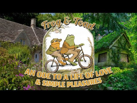 Frog and Toad: The Philosophy of Simple Living
