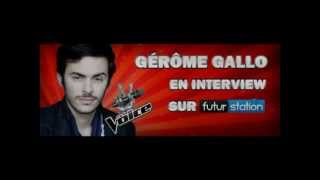 Interview de Gérôme Gallo sur FuturStation