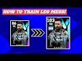 How To Train Leo Messi 103 Rated card || efootball 2024 Mobile