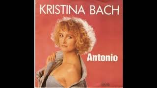 Kristina Bach - Antonio (1991)