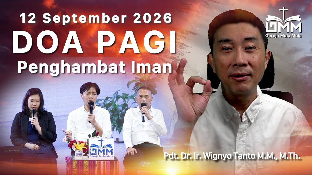 DOA PAGI | Penghambat Iman – 12 September 2026 | Ps. Dr. Wignyo Tanto