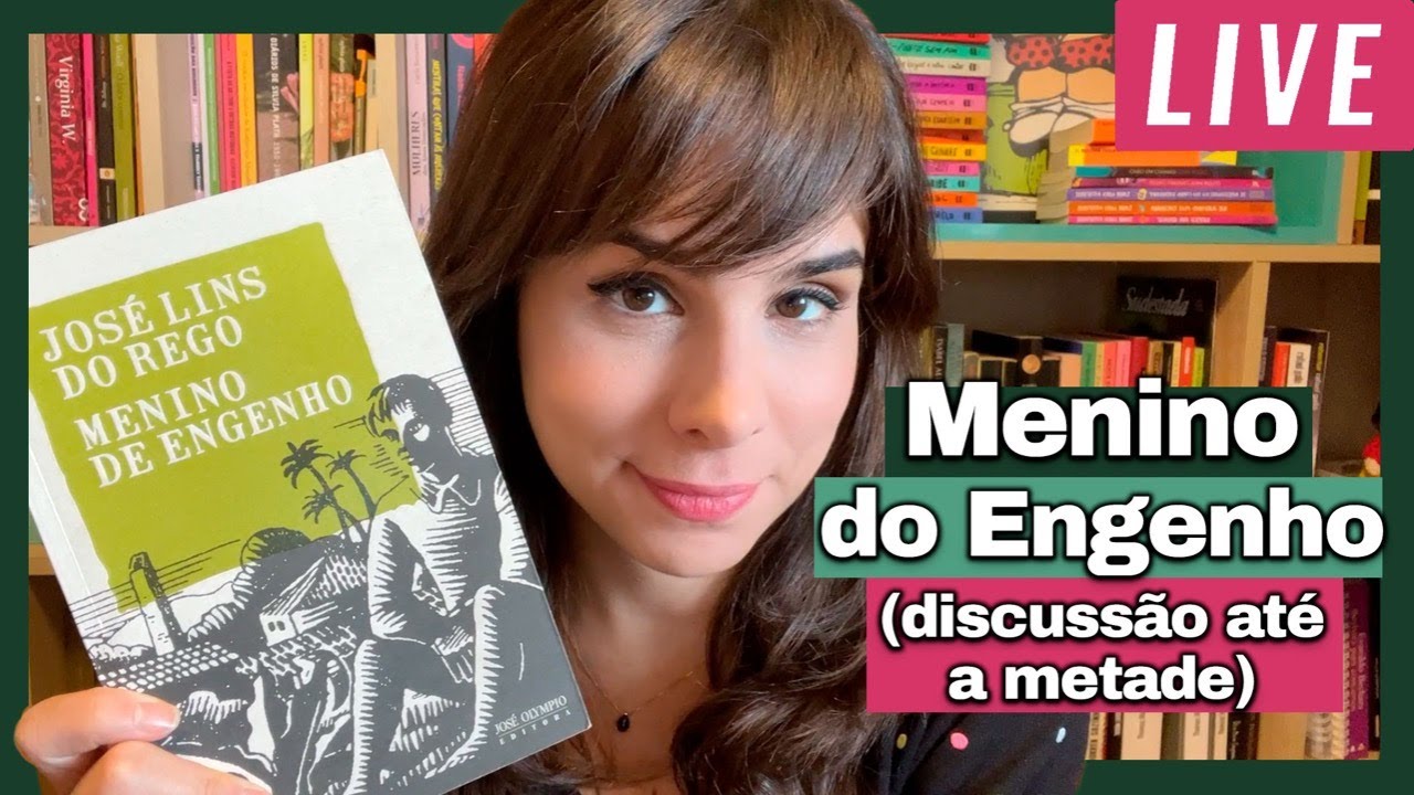 MENINO DE ENGENHO - Discussão Intermediária (Live 2 de 3)