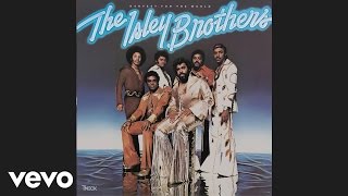 The Isley Brothers - Harvest for the World (Audio)
