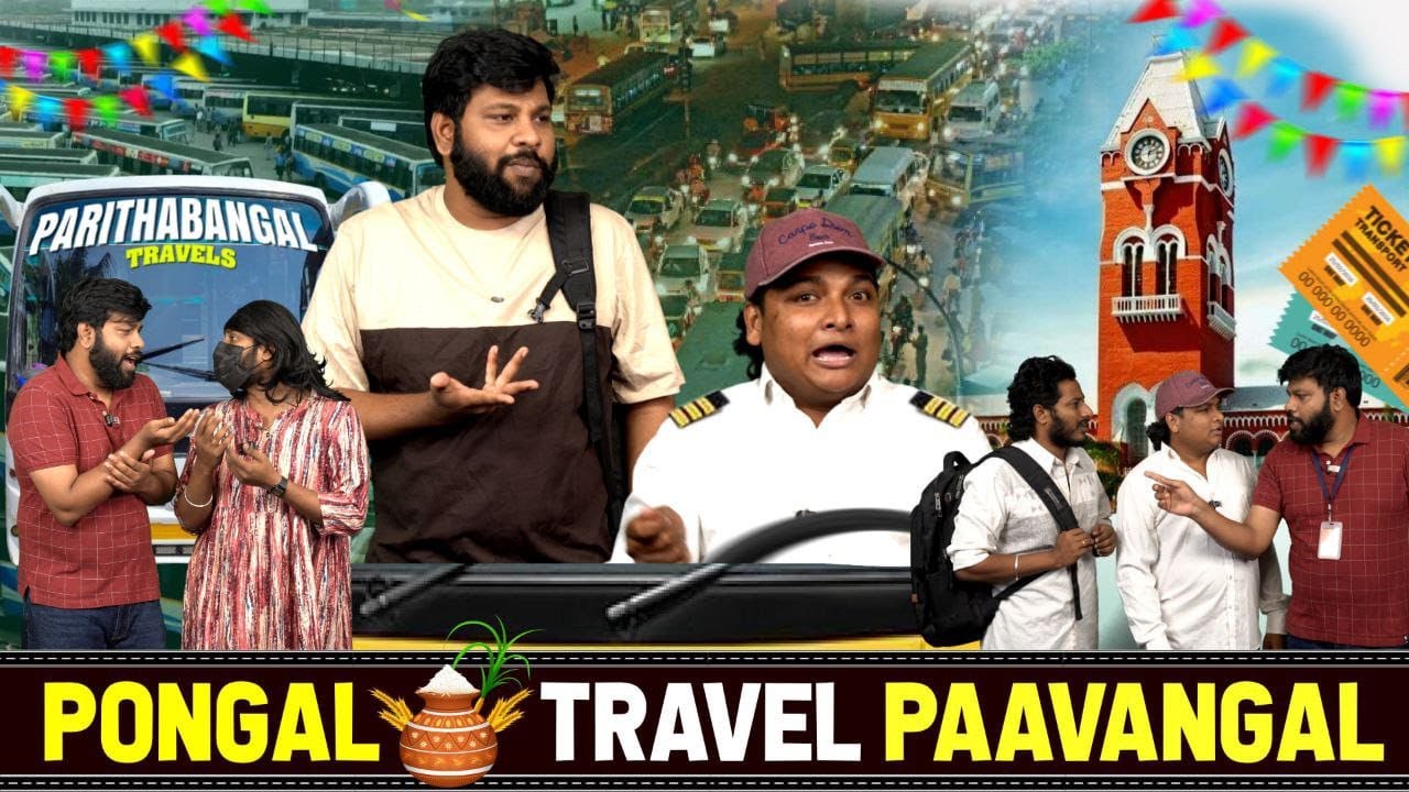Pongal Travel Paavangal | Parithabangal