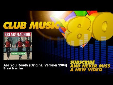 Break Machine - Are You Ready - Original Version 1984