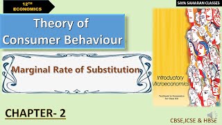 Marginal Rate Of Substitutions (MRS)|| Chapter-2|| Theory Of Consumer Behaviour|| Class-12 Economics