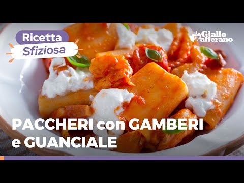 PACCHERI CON GAMBERI, GUANCIALE e BURRATA: Primo piatto cremoso e saporito
