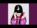Say It