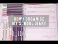 HOW I ORGANISE MY SCHOOL DIARY