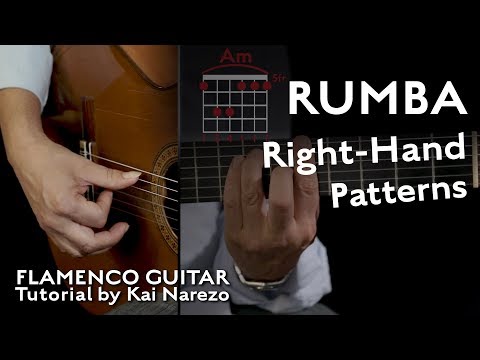 Rumba Right-Hand Patterns Flamenco Guitar Tutorial by Kai Narezo