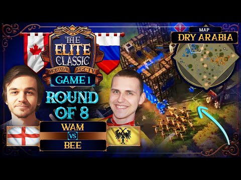 The Elite Classic: Wam vs 3D!Bee G1, Ro8 Bo5 | Age Of Empires 4