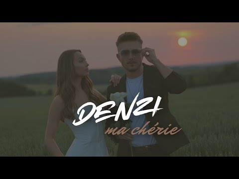 DENZI - MA CHÉRIE (Oficjalny teledysk) NOWOŚĆ 2025