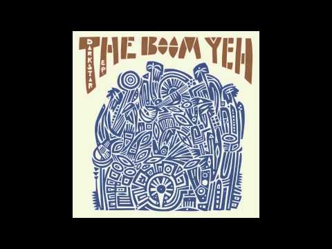 The Boom Yeh - Turn It Up (AUDIO)