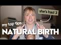 My BEST Tips For A NATURAL BIRTH After Having 3