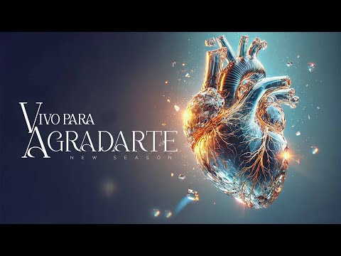 Vivo para agradarte /Lyric video/New season