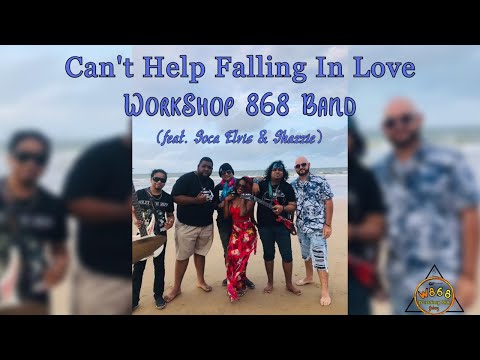 Soca Elvis, Shazeena Ramsumair - Can't Help Falling In Love (WorkShop 868 Band Remix) Official Video