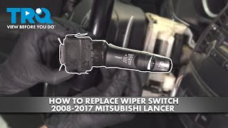 How to Replace Wiper Switch 2008-2017 Mitsubishi Lancer