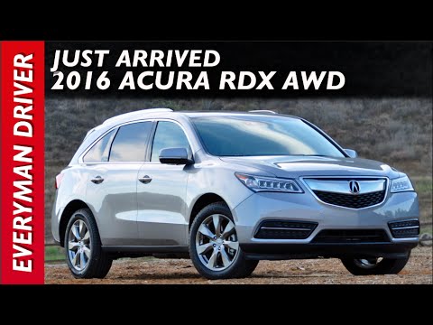 Just Arrived: 2016 Acura RDX AWD on Everyman Driver