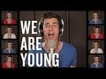 We Are Young - fun. - Mike Tompkins - A Capella ...