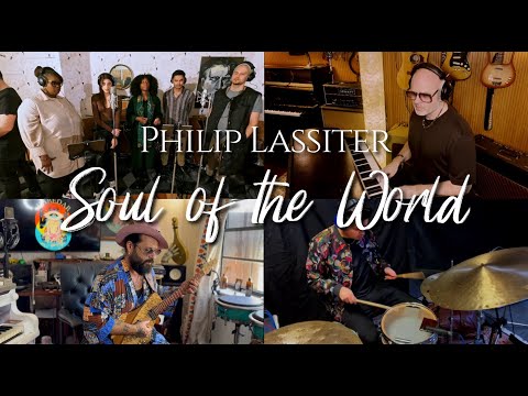 Philip Lassiter - SOUL OF THE WORLD