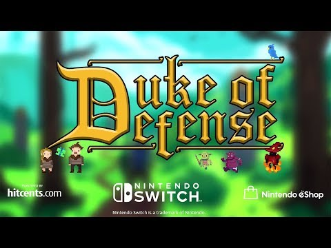 Duke of Defense - Nintendo Switch Launch Trailer - E3 Gameplay thumbnail