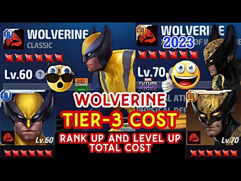😍Wolverine TIER-3 COST 🤨 Rank Up Level Up and Gear Upgrade Total Cost In Marvel future fight 👍