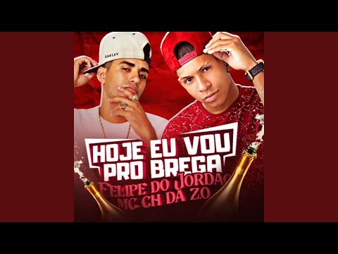 Hoje Eu Vou pro Brega