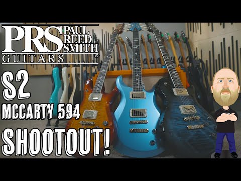PRS S2 McCarty 594 SHOOTOUT!