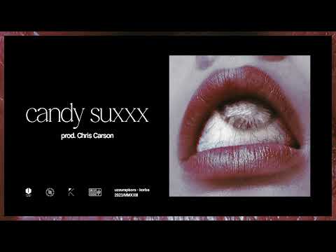 uzzuraptors - candy suxxx (prod. Chris Carson)