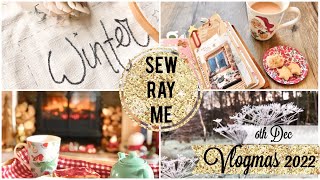 Sew Ray Me Vlogmas - 6th December 2022