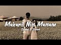 Maharil nin manam (Slowed & Reverb) slowmax