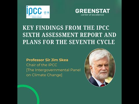 Webinar on: Key findings from the IPCC Sixth Assessment Report and Plans for the Seventh Cycle.