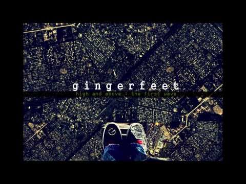 GINGERFEET - Mr.Boombastic  I Official HD Audio I  High and Above : The First Wave