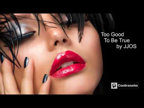 Too Good To Be True (Ambient Mix) by Jjos