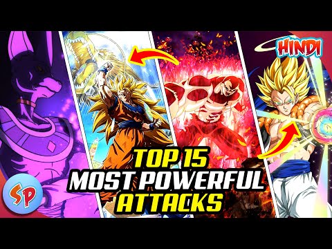 Top 15 Most Powerful Attacks in Dragon Ball Franchise | Explained in Hindi