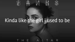 Banks Weaker Girl Lyrics